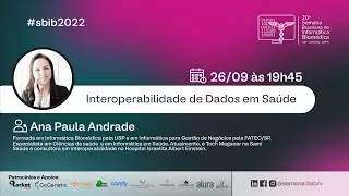 Interoperabilidade de dados em sa&uacute;de | 20&ordf; SBIB