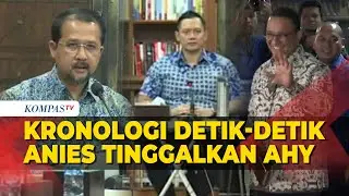 [FULL] Demokrat Ungkap Kronologi Detik-Detik Anies Tinggalkan AHY Demi Gandeng Cak Imin