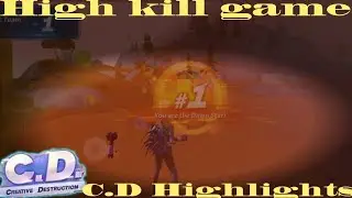 C.D highlights // Solo's and duo // High kills (Creative Destruction)