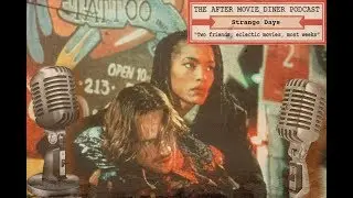 Ep 239 - Strange Days