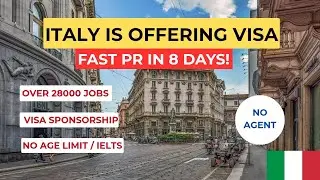 Italy Hiring 28,000 Foreign Workers in 2025 | No IELTS | PR in Just 8 Days!