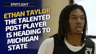Ethan Taylor: 7-Foot Michigan State Commit Dominating at Link Academy