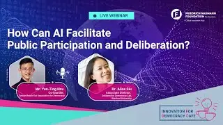 I4D Cafe ep.7: How Can AI Facilitate Public Participation and Deliberation?