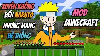 Xuy&ecirc;n Kh&ocirc;ng Đến Naruto Nhưng Mang Hệ Thống Mod Minecraft | AVGsub