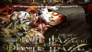 Mr. Sche - Devil Haze Mafia