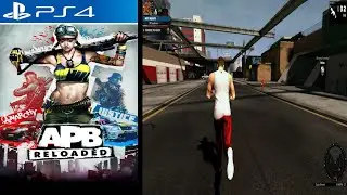 APB Reloaded ... (PS4) Gameplay Peek