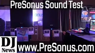 PreSonus Speakers Audio Test and Talk Through from DJ Expo 2017 | Disc Jockey News
