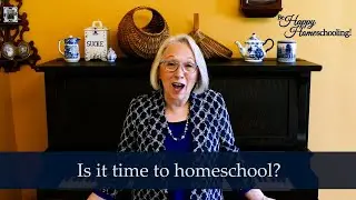 Is It Time to Homeschool?