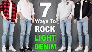 7 Ways To ROCK Light Wash Jeans | Men&rsquo;s Outfit Ideas
