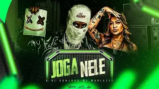 JOGA NELE - O Dj Gonzaga e Mc Marcelly
