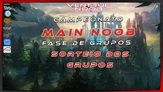 Campeonato MAIN NOOB de League Of Legends Sorteio dos Grupos