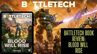 BattleTech Blood Will Rise by Tom Leveen Book Review