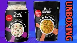 True Elements Instant Oats Steel Cut Oats From Phable Unboxing.