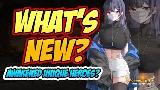 Legendary Unique Heroes? | What's New on Seven Knigths Idle Adventure