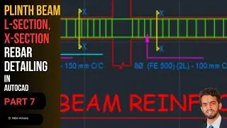 PLINTH BEAM L-SECTION AND X-SECTION REBAR DATAILING (UPDATED NBC 205: 2024) &ndash; REBAR DETAILING PART 7