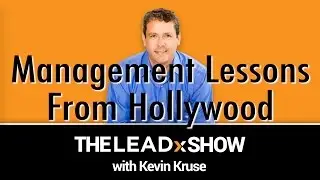 Management Lessons From Hollywood | Tom Reilly