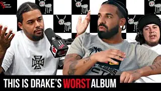 This Is Drake's WORST Album Ever | Club Ambition Podcast Episode 105