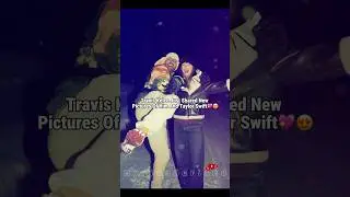 Taylor Swift And Travis Kelce UNSEEN Pictures😍😍 #taylorswift #traviskelce