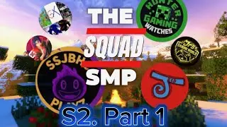 Starting the Squad SMP Season 2!! (Part 1)