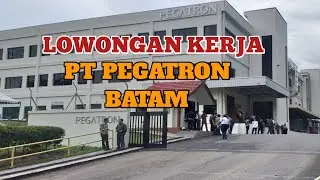 Lowongan Kerja Batam Hari Ini PT Pegatron Muka Kuning Batam.