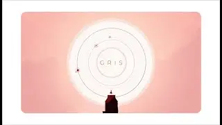 GRIS (Grey, Red) | Первая часть | Прохождение игры