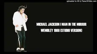 Michael Jackson | Man In The Mirror Wembley 1988 (Studio Version)