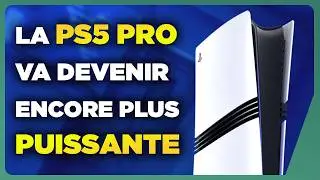 La PS5 Pro va devenir encore plus puissante !