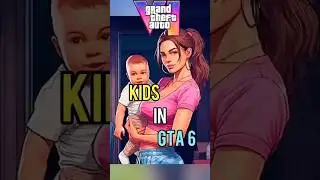 Kids Confirmed In GTA 6🥵 #shorts #gta 6 #gta leaks