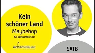 Kein schöner Land - für Chor gemacht