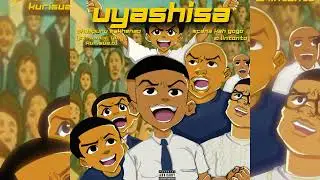 Champuru Makhenzo x Mfana Kah Gogo x Lintonto - Uyashisa (feat. Junior King & Kurisu2.0)