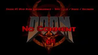 Doom 64 (Map 03 Main Engineering) - 100% Kills / Items / Secrets