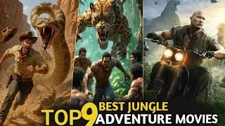 Top 9 Best Jungle Adventure Movies You Must Watch!