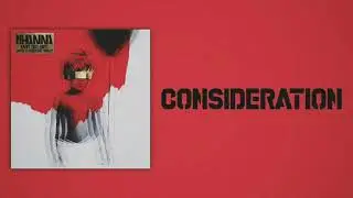 Rihanna - Consideration (feat. SZA) [Slow Version]
