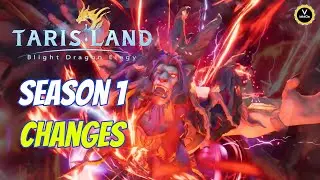 Tarisland season 1 changes!
