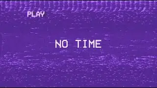 Taylor Gray - No Time [Official Video]