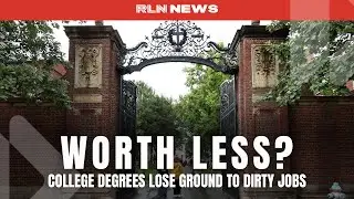 WORTH LESS? College Degrees Lose Ground to Dirty Jobs
