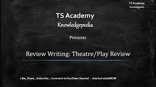 Review Writing - Theatre