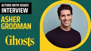 165. Asher Grodman of CBS' GHOSTS returns!