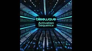 Blisswave - Activation Sequence (Single Screen)