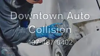 Full Service Automotive Collision Repair Orlando, Fl (407) 487-0402