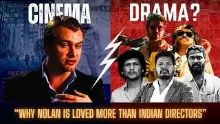 Indian Directors Vs Christopher Nolan l The Harsh Truth l Film Maestro