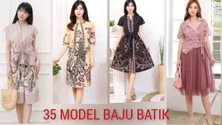 35. MODEL BAJU BATIK || DRESS BATIK DAN ATASAN BATIK TERBARU