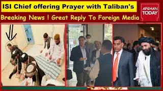 KABUL - Pakistan's ISI Chief General FAIZ HAMEED GUL interview with English Media | Afghanistan News