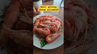 menu viral di bangi udang selambak. #food #cooking