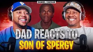 Этот альбом &mdash; сплошные эмоции&hellip; | Реакция отца на альбом Daniel Caesar &ndash; Son of Spergy