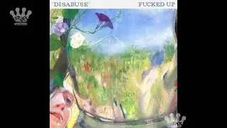 [EGxHC] Fucked Up - Disabuse - 2025 (Full Stream)