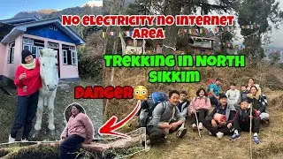 Trekking for 3 days in North Sikkim📍. No Electricity No Internet😭. Tholung Monestry Peaceful place