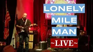 Arrogant Sage [My Band] Performing my song Lonely Mile Man [LYRICS IN VIDEO]