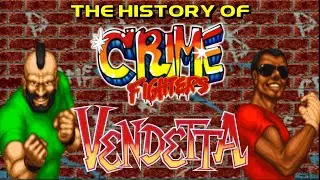 The History of Crime Fighters and Vendetta - Arcade documentary