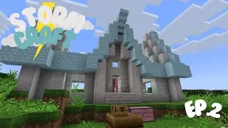 (Stormcraft Ep.2) House building mayhem